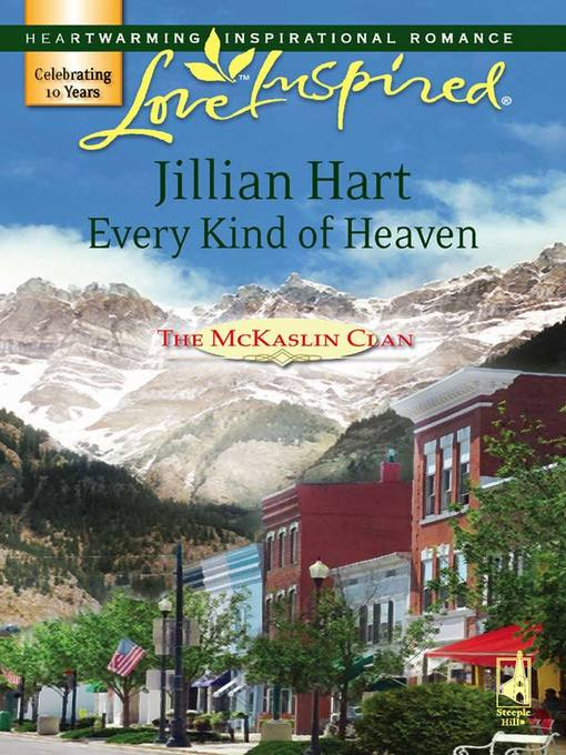 Title details for Every Kind of Heaven by Jillian Hart - Available